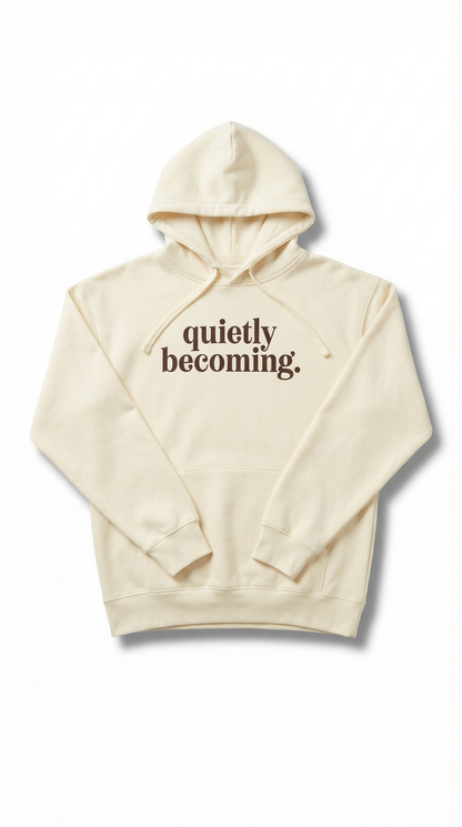 Quietly Becoming Hoodie — Sand